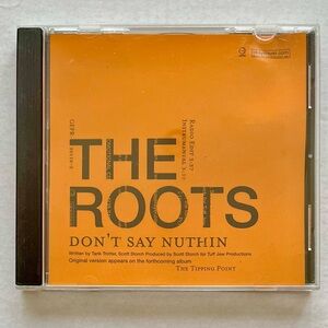 The Roots 'Don't Say Nuthin' CD PROMO SINGLE